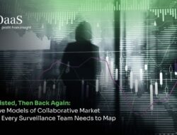 Blacklisted, Then Back Again: The Five Models Of Collaborative Market Abuse Every Surveillance Team Needs To Map