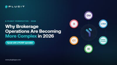 Why Brokerage Operations Are Becoming More Complex In 2026. A Plugit Perspective